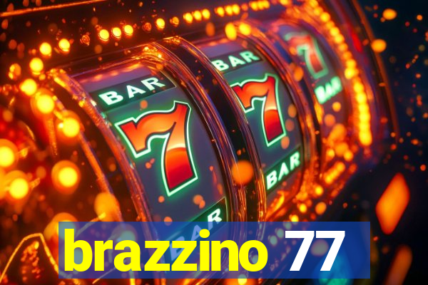 brazzino 77